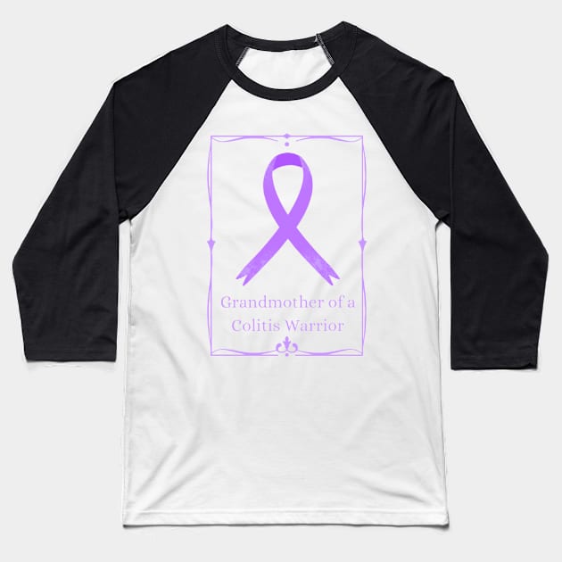 Grandmother of a Colitis Warrior. Baseball T-Shirt by CaitlynConnor